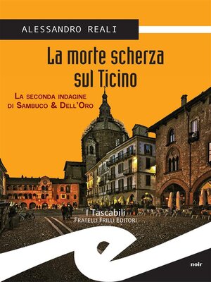 cover image of La morte scherza sul Ticino